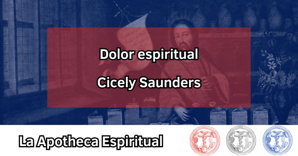 Saunders, Cicely – Dolor&nbsp;espiritual